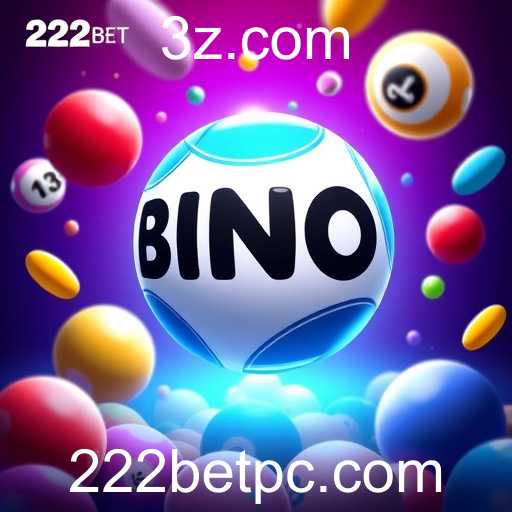 Bingo Digital no 222BET: Uma Nova Era do Tradicional Jogo de Azar